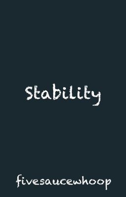 Stability.