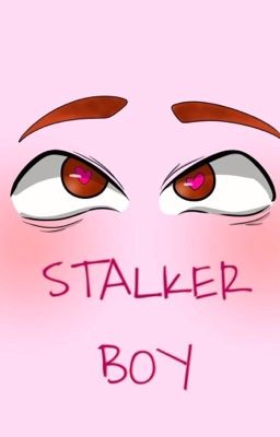 Stalker Boy