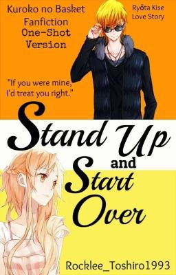 Stand Up and Start Over ||KnB One-Shot - Ryōta Kisa|| [KNBVOL01CONTEST]