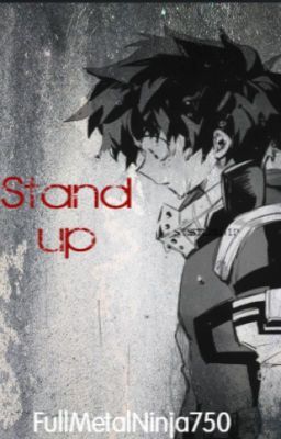 Stand up (BNHA fanfiction)