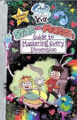 Star and Marco's Guide To Mastering Every Dimension 