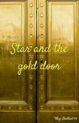 Star and the gold door