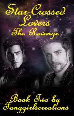 Star-Crossed Lovers - The Revenge