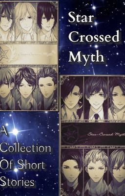 Star Crossed Myth: A Collection of Short Stories