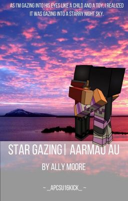 Star Gazing | Aarmau AU