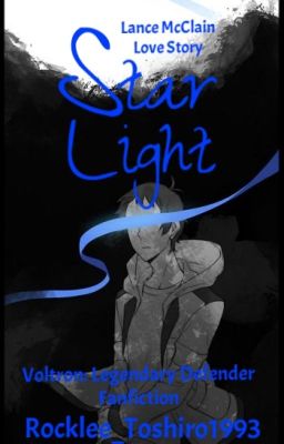 Star Light ||Voltron: Legendary Defender - Lance McClain||