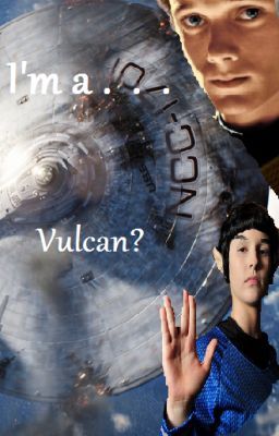 Star Trek - I'm a Vulcan?