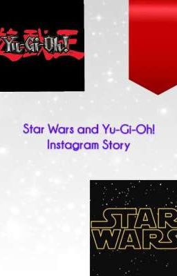 Star Wars and Yu-Gi-Oh! Instagram fun