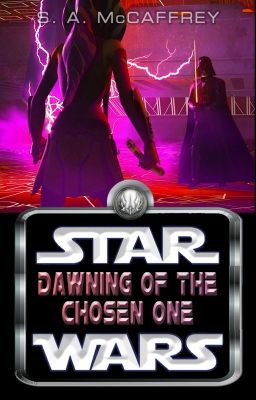 Star Wars: Dawning of the Chosen One