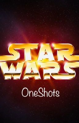 Star Wars Oneshots 