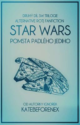 Star Wars: Pomsta padlého Jediho