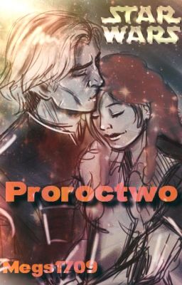 Star Wars - Proroctwo