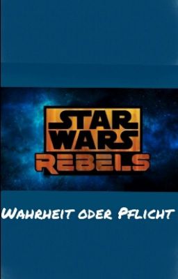 Star Wars Rebels Wahrheit oder Pflicht 