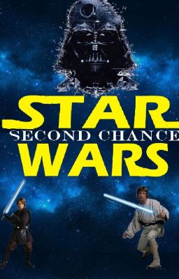 Star Wars: Second Chance