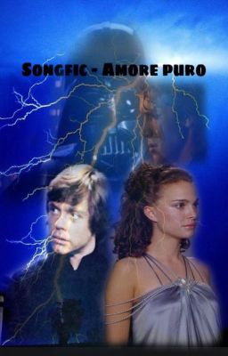 Star Wars Songfic - Amore puro