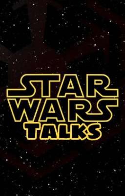 Star Wars - Talks