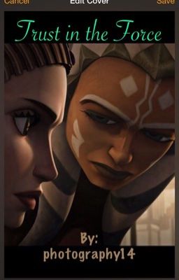 Star Wars the Clone wars: Ahsoka Tano: Trust in the Force