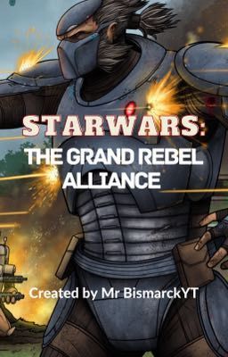 STAR WARS: the Grand Rebel Alliance 