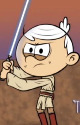 Star Wars: The Loud House 