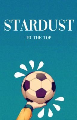 Stardust - to the top