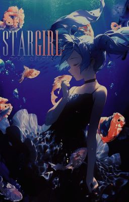 STARGIRL , one shots