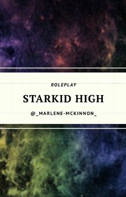 Starkid High: A Roleplay 