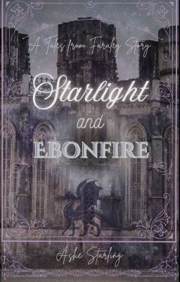 Starlight and Ebonfire