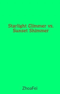 Starlight Glimmer vs. Sunset Shimmer