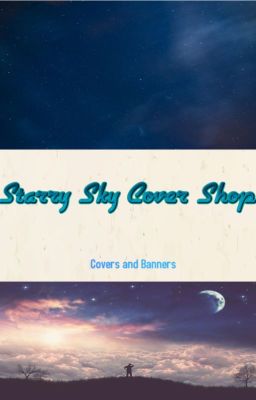 Starry Sky Cover Shop OPEN