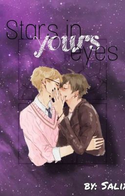 Stars In Yours Eyes [TsukiYama]