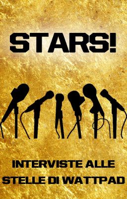 Stars! - Interviste alle stelle di wattpad