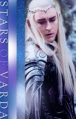 Stars of Varda - An Elven Love Story (Thranduil)