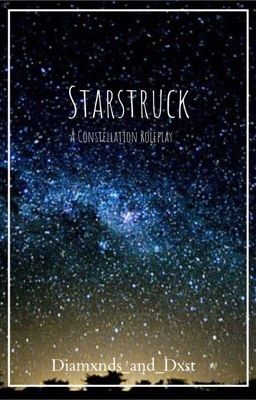 Starstruck ~ A Constellation RP