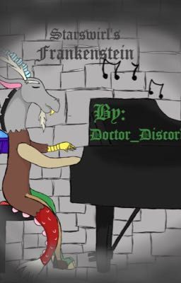 Starswirl's Frankenstein (An MLP Fanfic)