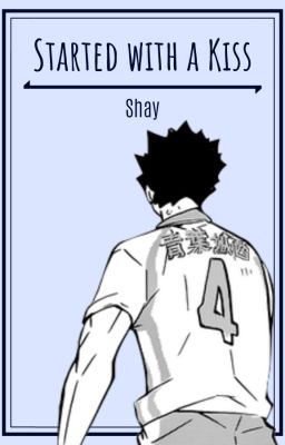 Started with a Kiss || Iwaizumi Hajime