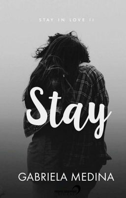 Stay