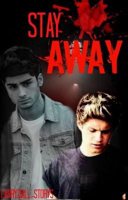 Stay away  - Ziall