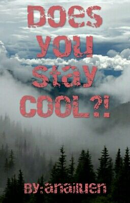 Stay Cool