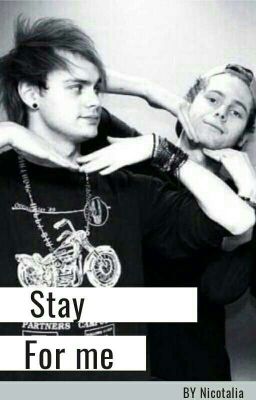 Stay For Me || Muke