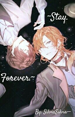 Stay. Forever. •Soukoku• ITA