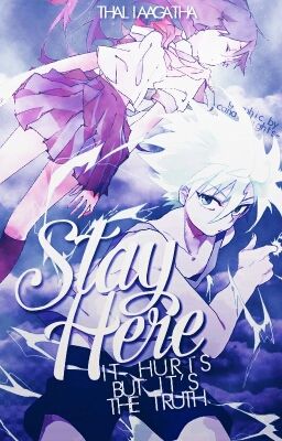 Stay Here (Killua X Reader) [On Hold]