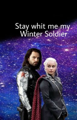 Stay whit me my Winter Soldier ||Bucky Barnes ||