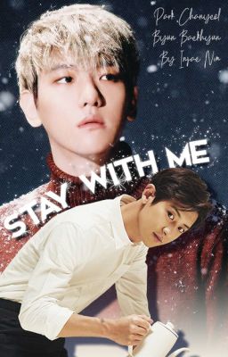 Stay With Me • ChanBaek