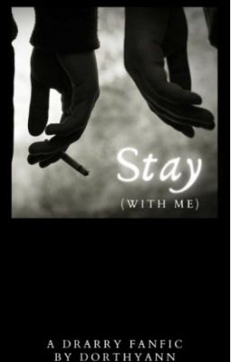 Stay (With Me) - Drarry (VF)