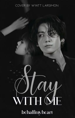 STAY WITH ME | Lizkook