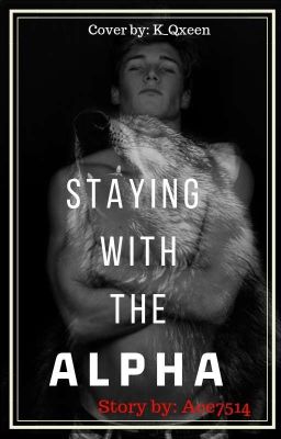 Staying With The Alpha