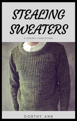 Stealing Sweaters || Drarry