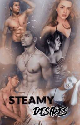 STEAMY DESIRES