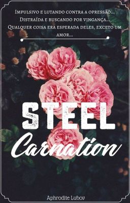 Steel Carnation