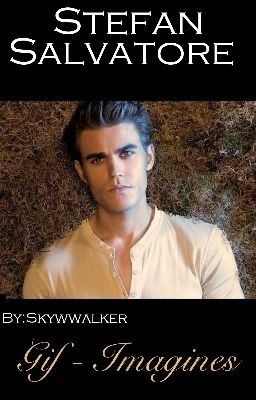 Stefan Salvatore Gif- Imagines 